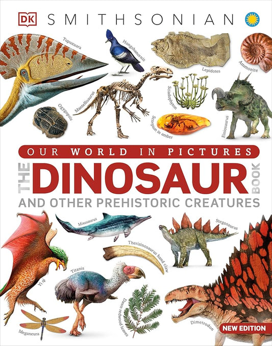 Our World in Pictures The Dinosaur Book (DK Our World in Pictures) cover image