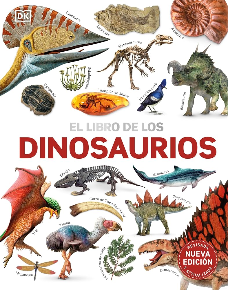 El libro de los dinosaurios (The Dinosaur Book) (DK Our World in Pictures) (Spanish Edition) cover image