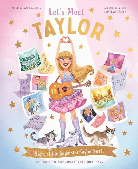 Let's Meet Taylor: Story of the Superstar Taylor Swift cover image