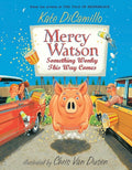 Mercy Watson: Something Wonky this Way Comes cover image