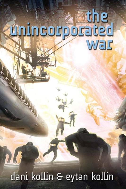 The Unincorporated War (The Unincorporated Man, 2) cover image