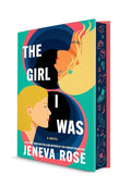 The Girl I Was (Deluxe Limited Edition): From the New York Times bestselling author of The Perfect Marriage cover image