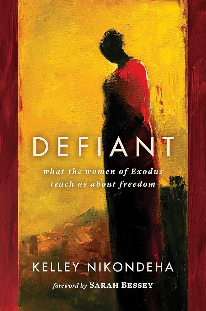 Defiant: What the Women of Exodus Teach Us about Freedom cover image
