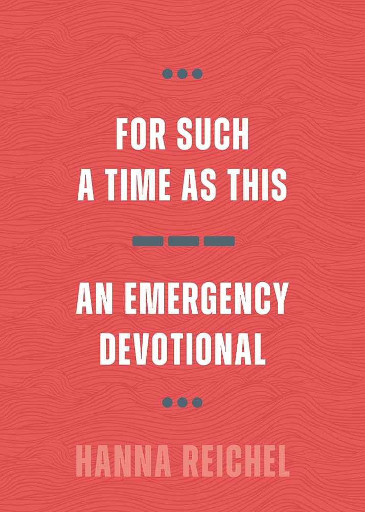 For Such a Time as This: An Emergency Devotional cover image