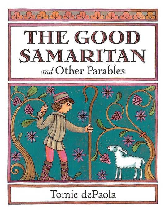 The Good Samaritan and Other Parables: Gift Edition cover image
