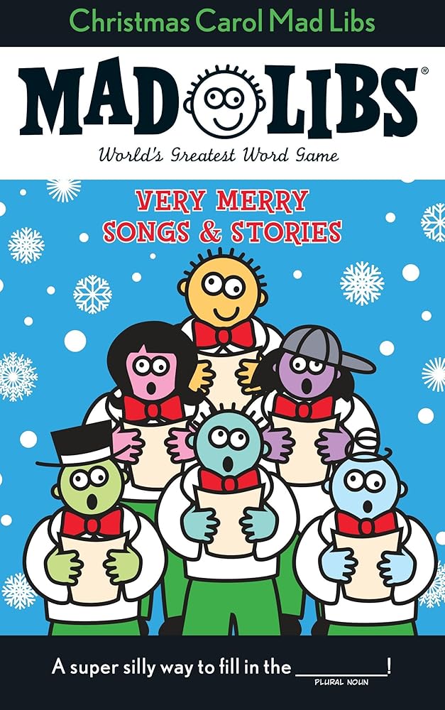 Christmas Carol Mad Libs: Very Merry Songs and Stories cover image