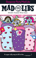 Sleepover Party Mad Libs: World's Greatest Word Game cover image
