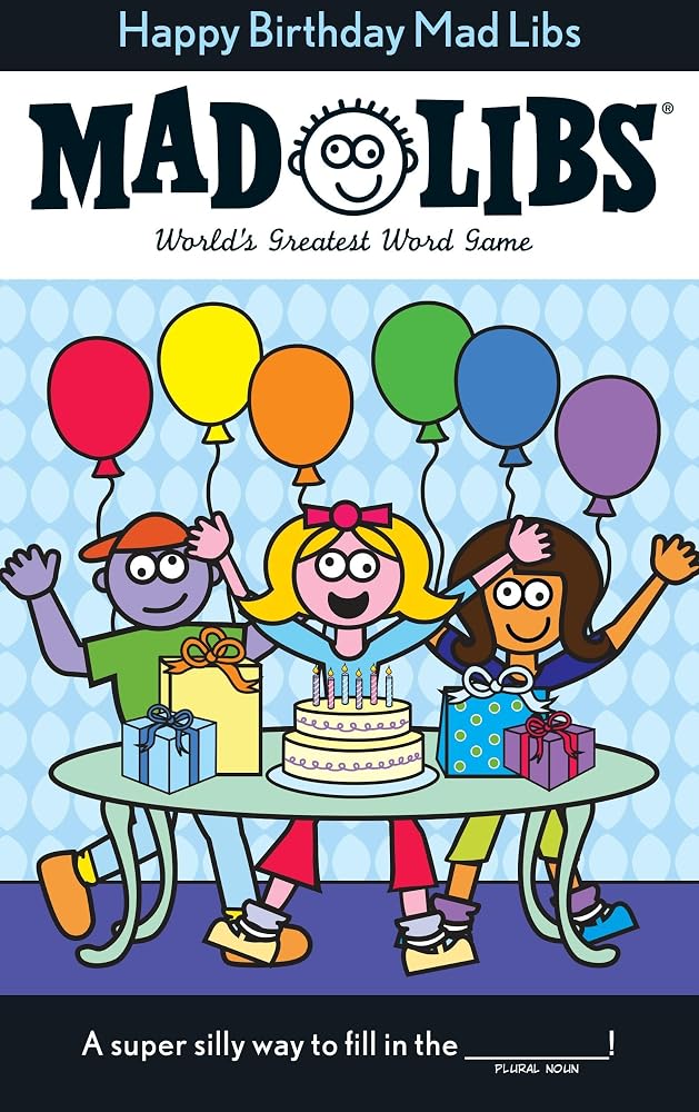 Happy Birthday Mad Libs: World's Greatest Word Game cover image