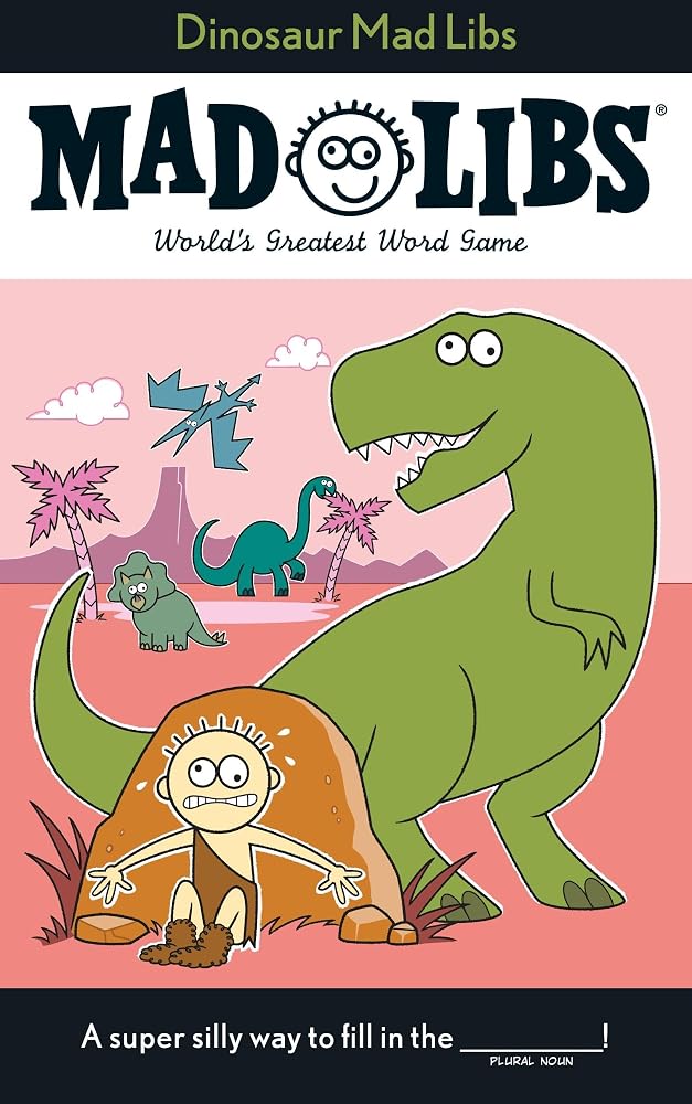 Dinosaur Mad Libs: World's Greatest Word Game cover image