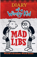 Diary of a Wimpy Kid Mad Libs: World's Greatest Word Game cover image