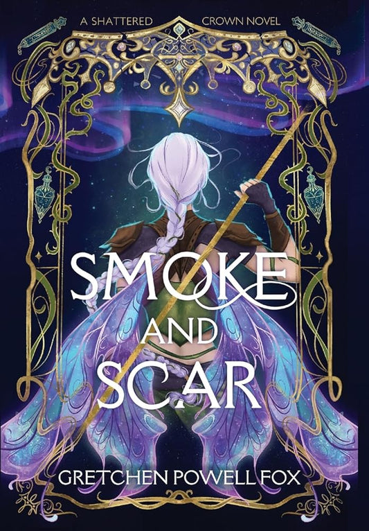Smoke and Scar (Shattered Crown) cover image