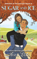 Sugar and Ice (Rinkside in the Rockies Series) cover image