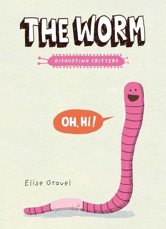 The Worm: The Disgusting Critters Series cover image