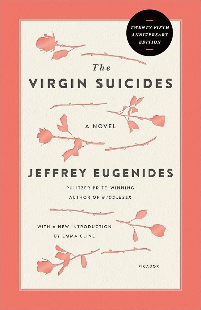 The Virgin Suicides: A Novel (Twenty-Fifth Anniversary Edition) (Picador Modern Classics, 2) cover image