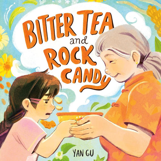 Bitter Tea and Rock Candy cover image
