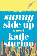 Sunny Side Up: A Novel cover image