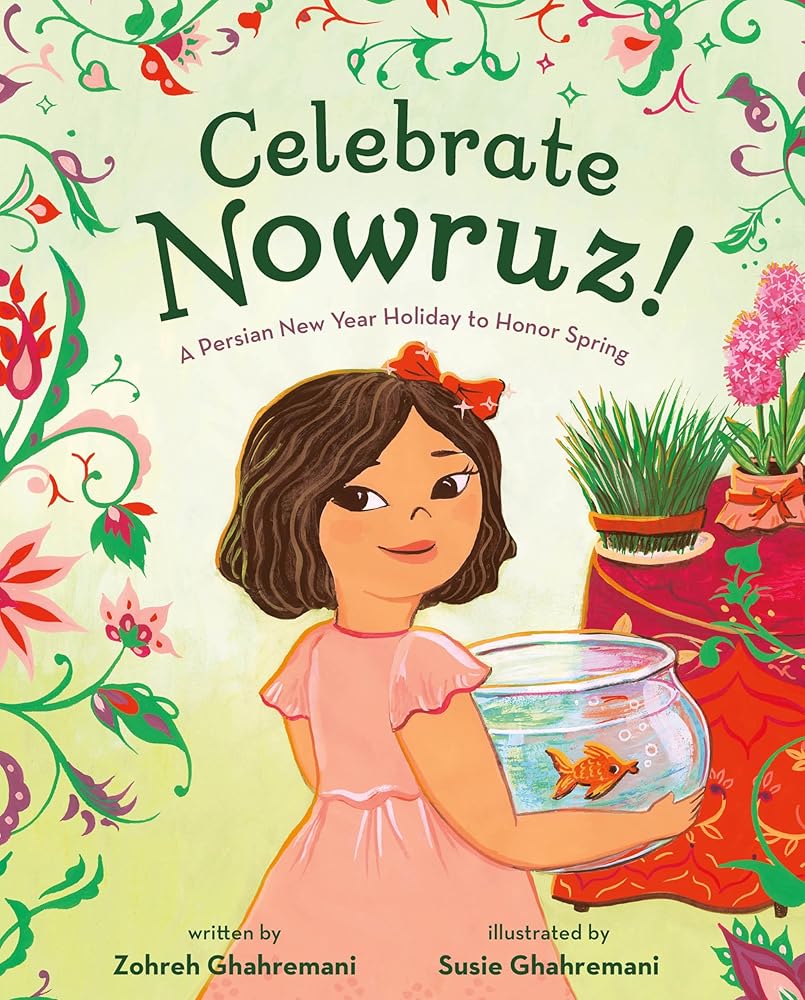 Celebrate Nowruz!: A Persian New Year Holiday to Honor Spring cover image
