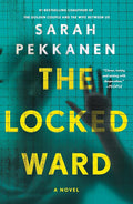 The Locked Ward: A Novel cover image