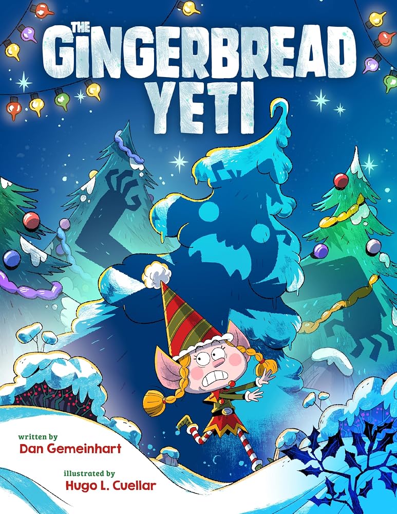 The Gingerbread Yeti: A funny, rhyming Christmas picture book about friendship (The Gingerbread Tales) cover image