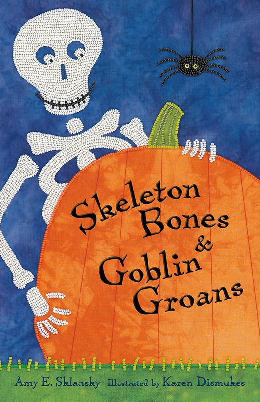 Skeleton Bones and Goblin Groans cover image