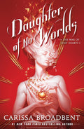 Daughter of No Worlds (The War of Lost Hearts, 1) cover image