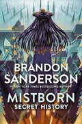 Mistborn: Secret History (The Mistborn Saga) cover image