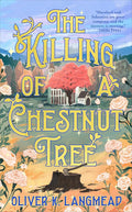 The Killing of a Chestnut Tree (Havelock Harper Mysteries, 1) cover image