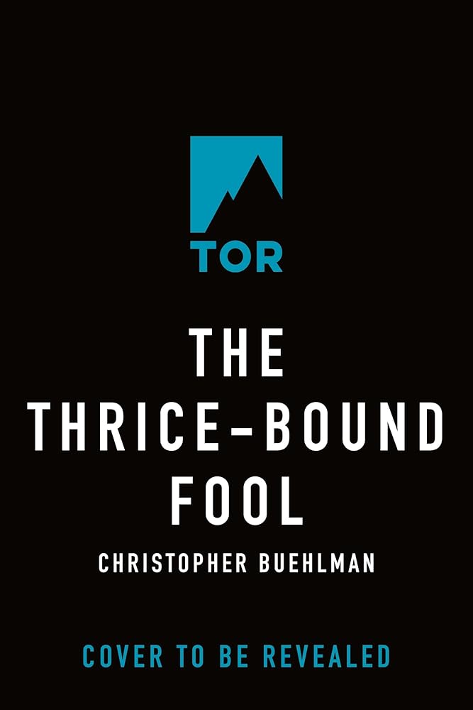 The Thrice-Bound Fool (Blacktongue, 2) cover image
