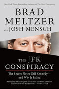The JFK Conspiracy: The Secret Plot to Kill Kennedy―and Why It Failed cover image