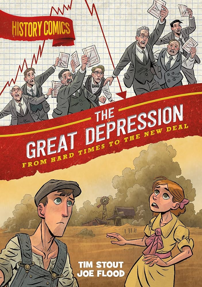 History Comics: The Great Depression: From Hard Times to the New Deal cover image
