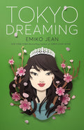 Tokyo Dreaming (Tokyo Ever After, 2) cover image