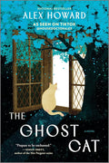 The Ghost Cat: A Novel – A Multi-Generational Literary Fiction History of Love and Loss cover image
