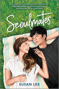 Seoulmates (Inkyard Press / Harlequin Teen) cover image