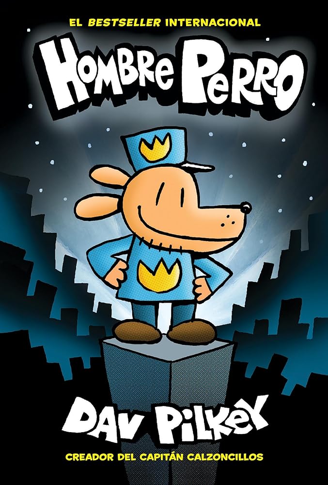 Hombre Perro (Dog Man) (1) (Spanish Edition) cover image