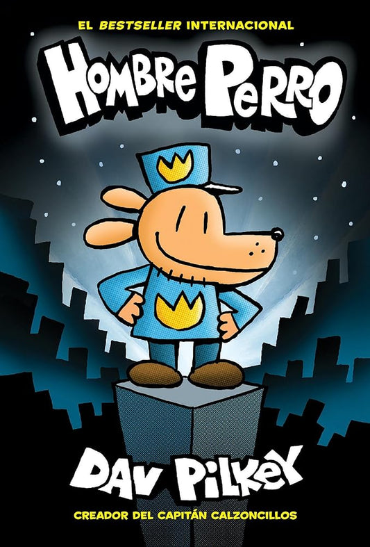 Hombre Perro (Dog Man) (1) (Spanish Edition) cover image