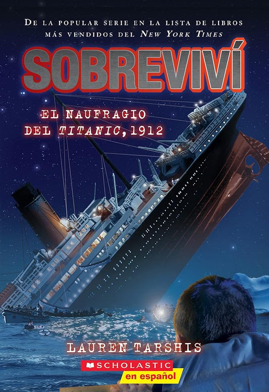 Sobreviví el naufragio del Titanic, 1912 (I Survived the Sinking of the Titanic, 1912) (1) (Spanish Edition) cover image