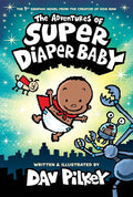 The Adventures of Super Diaper Baby (Colour Edition: #1) cover image