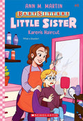 Karen's Haircut (Baby-Sitters Little Sister #8) cover image