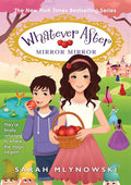 Mirror Mirror (Whatever After #17) cover image