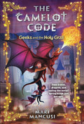 The Camelot Code: Geeks and the Holy Grail: 2 cover image