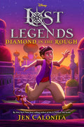 Lost Legends: Diamond in the Rough (Disney's Lost Legends) cover image
