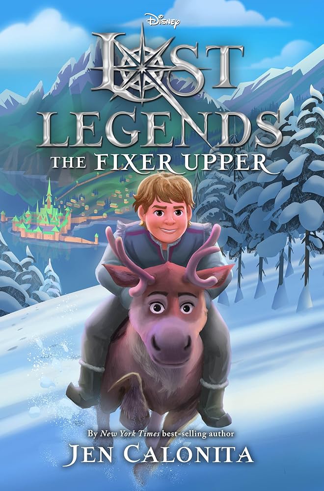 Lost Legends: The Fixer Upper (Disney's Lost Legends) cover image