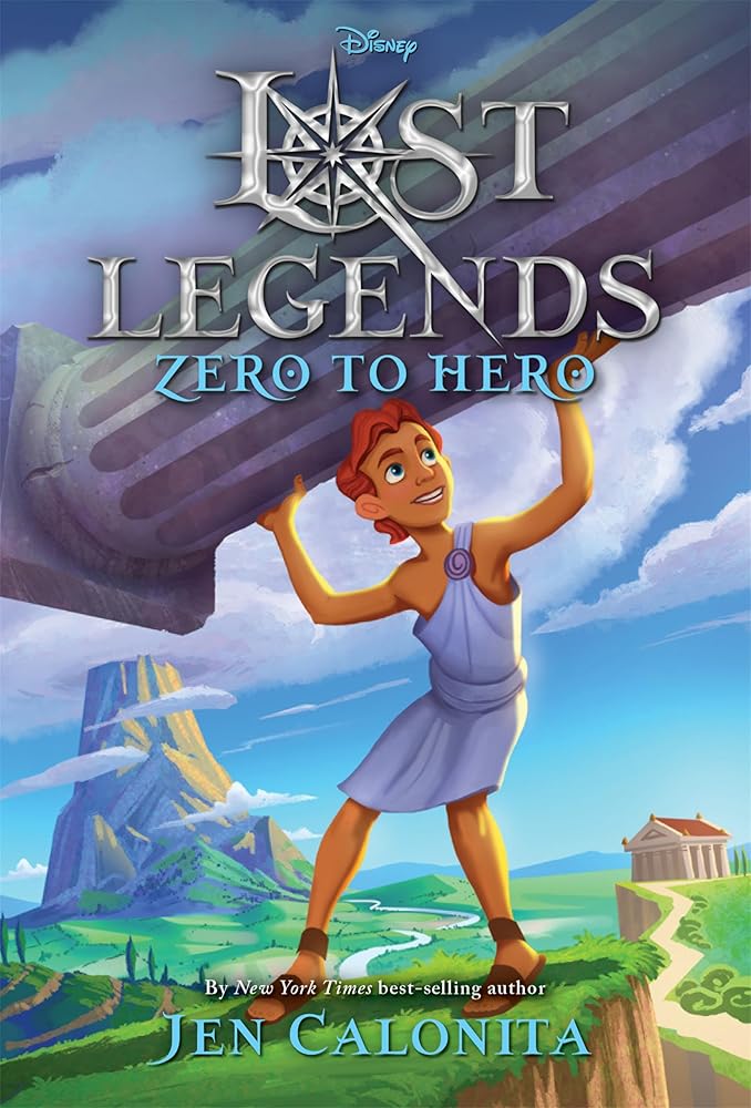 Lost Legends: Zero to Hero (Disney's Lost Legends) cover image