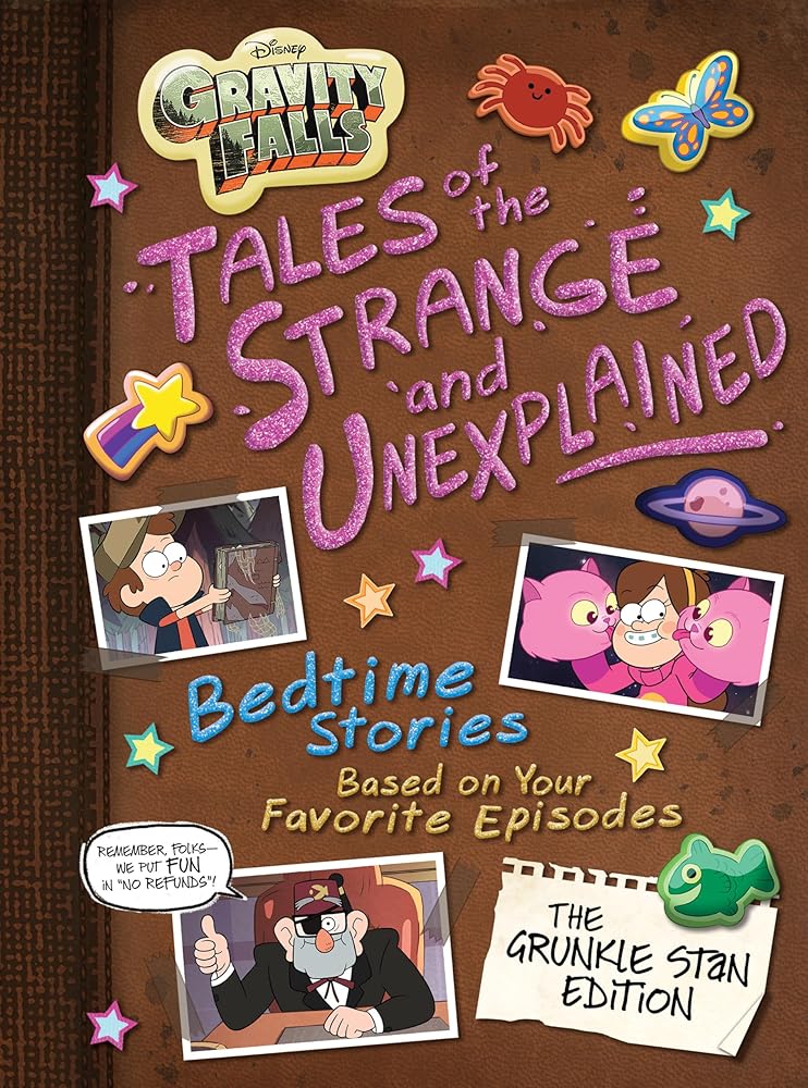 Gravity Falls: Gravity Falls: Tales of the Strange and Unexplained: (Bedtime Stories Based on Your Favorite Episodes!) (5-Minute Stories) cover image