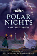 Disney Frozen Polar Nights: Cast Into Darkness cover image