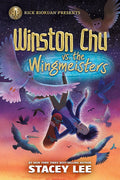 Rick Riordan Presents: Winston Chu vs. the Wingmeisters cover image