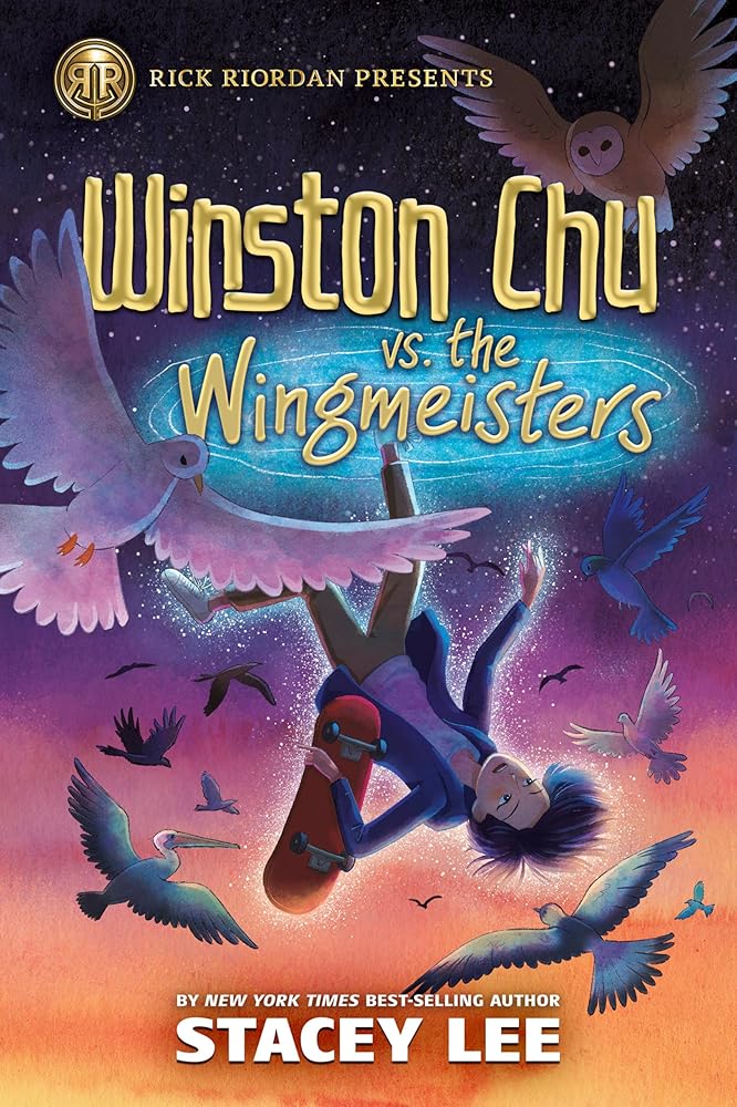 Rick Riordan Presents: Winston Chu vs. the Wingmeisters cover image