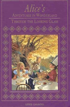 Alice's Adventures in Wonderland & Through the Looking Glass and What Alice Found There (Classic Lib cover image