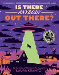 Is There Anybody Out There? (A Wild Thing Book): The Search for Extraterrestrial Life, from Amoebas to Aliens cover image