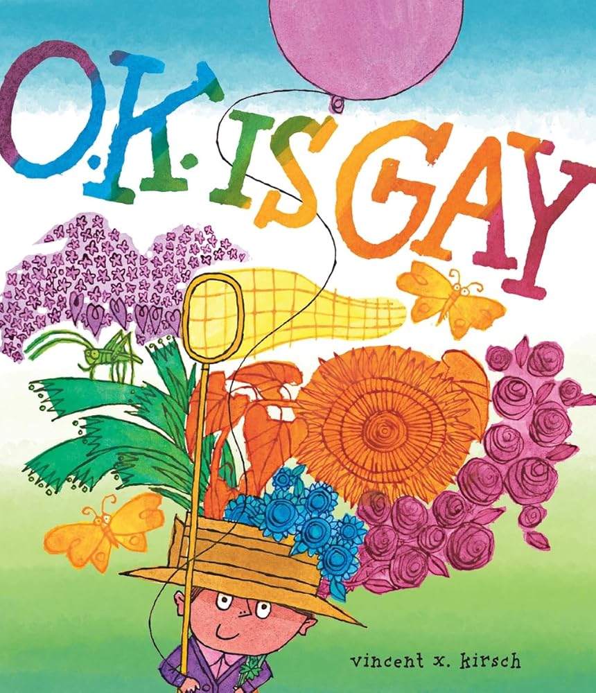 O.K. Is Gay: A Picture Book cover image